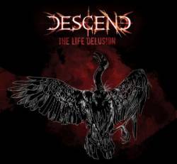 Descent (SWE) : The Life Delusion